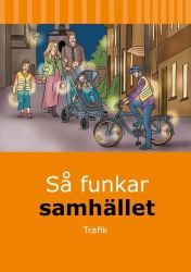 Så funkar samhället - Trafik