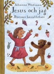 Jesus och jag : Byrons berättelser