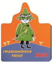 Snusmumriken trivs!