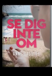 Se dig inte om