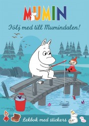 Följ med till Mumindalen! : Lekbok med stickers
