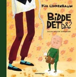 Bidde det då? : sagan Mäster skräddare