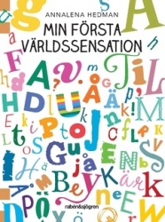 Min första världssensation