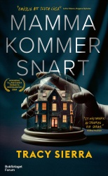 Mamma kommer snart
