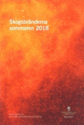 Skogsbränderna sommaren 2018. SOU 2019:7 : Betänkande från 2018 års skogsbrandsutredning (Ju 2018:07)