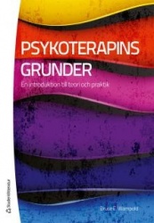 Psykoterapins grunder - En introduktion till teori och praktik