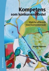Kompetens som konkurrensfördel - Matcha affärsidé med kompetensidé