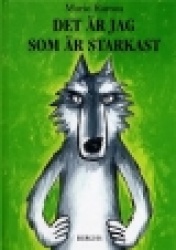 Det är jag som är starkast