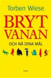 Bryt vanan och nå dina mål