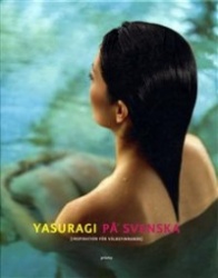 Yasuragi på svenska : inspiration för välbefinnande