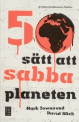 50 sätt att sabba planeten