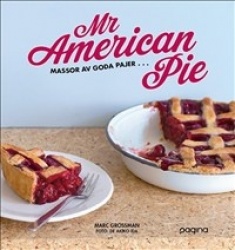 Mr American Pie : massor av goda pajer ...