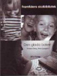 Framtidens skolbibliotek : den glada boken