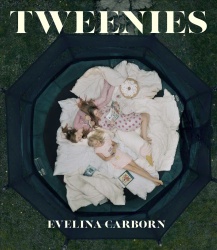 Tweenies : A Visual Journey Through the Borderlands of Growing Up