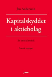 Kapitalskyddet i aktiebolag - en kritisk lärobok
