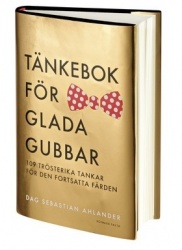 Tänkebok för glada gubbar : 109 trösterika tankar för den fortsatta färden
