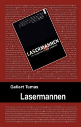 Lasermannen : en berättelse om Sverige