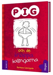 Pig och de knäppa kallingarna