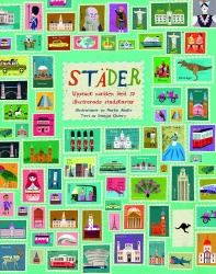 Städer : upptäck världen med 30 illustrerade stadskartor