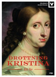 Drottning Kristina : ett liv