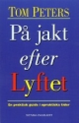 På jakt efter lyftet /En praktisk guide i opraktiska tider