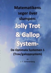 Jolly Trot & galoppsystem - de optimala systemen 1 (trav/galoppsystem)