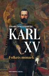 Karl XV : folkets monark