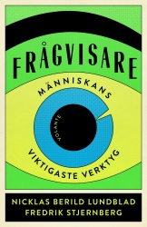 Frågvisare : människans viktigaste verktyg