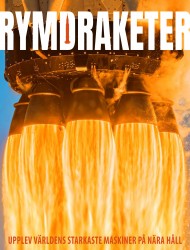 Rymdraketer : upplev världens starkaste maskiner på nära håll