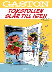 Gaston. Tokstollen slår till igen
