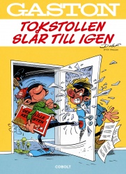 Gaston. Tokstollen slår till igen