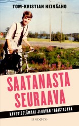Saatanasta seuraava : kaksoiselämäni Jehovan todistajana