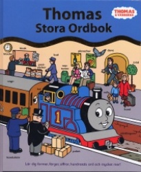 Thomas stora ordbok : lär dig former, färger, siffror, hundratals ord och mycket mer!