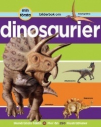 Min första bilderbok om dinosaurier