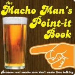 Macho mans point-it book - because real men dont waste time talking