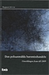 Den polisanmälda barnmisshandeln