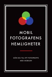Mobilfotografens hemligheter
