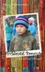 Accidental Brownie - A Childhood Memoir