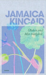 (Boken om) Min trädgård