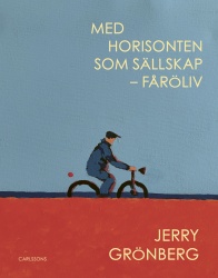 Med horisonten som sällskap: Fåröliv
