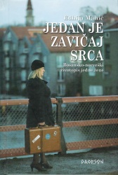 Jedan je zavičaj srca : bosansko-norveški životopis jedne žene