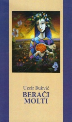 Berači molti : prostori i ljudi - eseji i putopisi