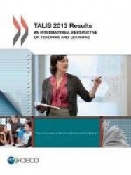 TALIS 2013 results - an international perspective on teaching and learning
