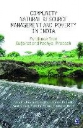 Community Natural Resource Management and Poverty in India - The Evidence from Gujarat and Madhya Pradesh