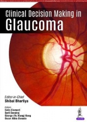 Clinical Decision Making in Glaucoma