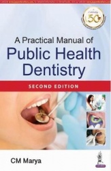 A Practical Manual of Public Health Dentistry