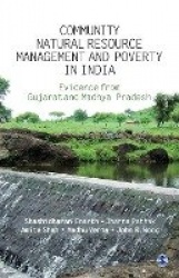 Community Natural Resource Management and Poverty in India - The Evidence from Gujarat and Madhya Pradesh