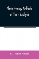 Strain energy methods of stress analysis