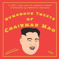Humorous Tweets Of Chairman Mao