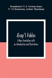 Æsop'S Fables; A New Translation with an Introduction and Illustrations